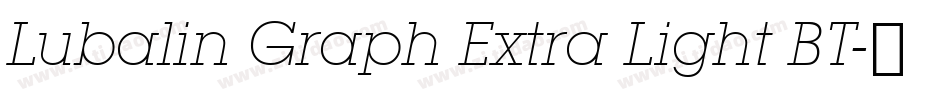Lubalin Graph Extra Light BT字体转换
